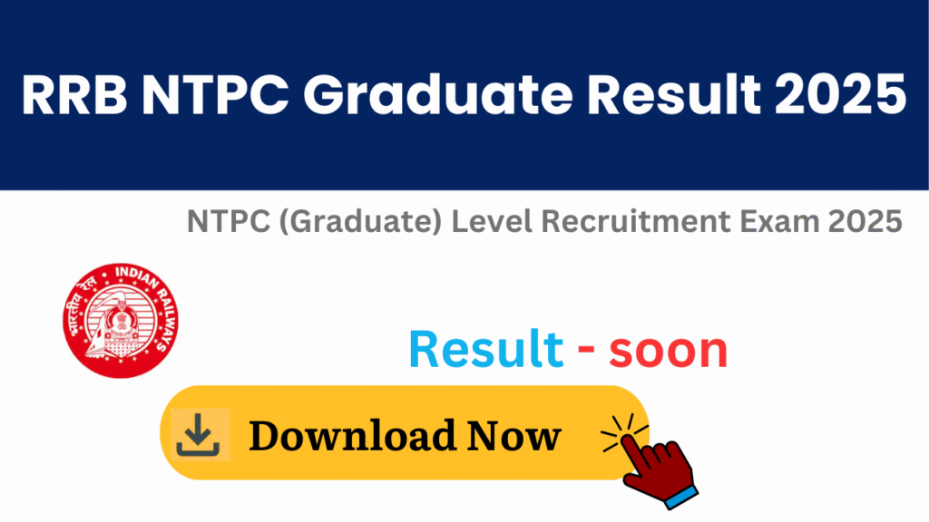 RRB NTPC Graduate Level Result 2025
