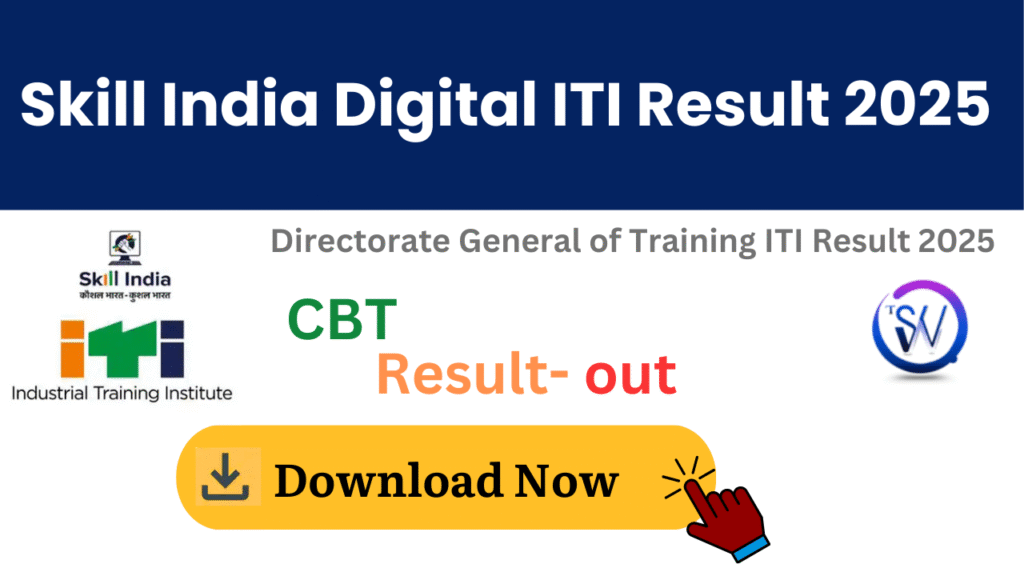Skill India Digital ITI Result 2025