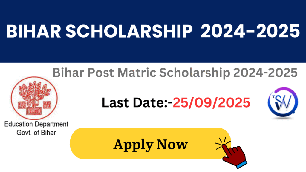 PMS Online Bihar Post Matric Scholarship 2024-25