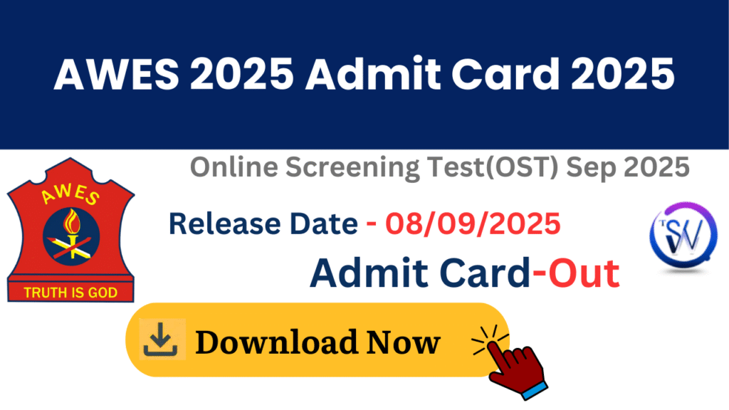 AWES Admit Card 2025