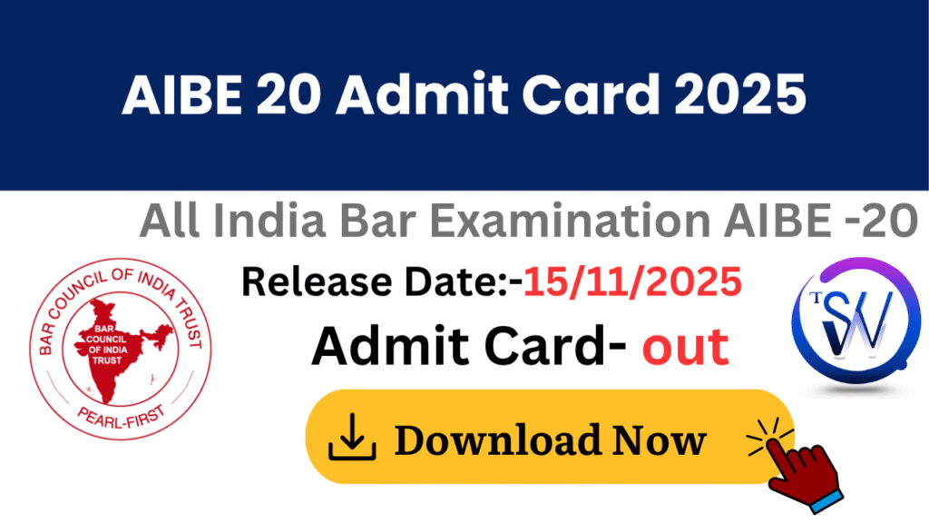 AIBE 20 Admit Card 2025