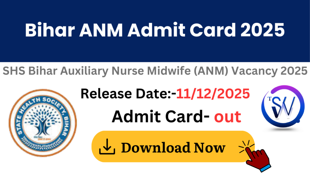 Bihar ANM Admit Card 2025