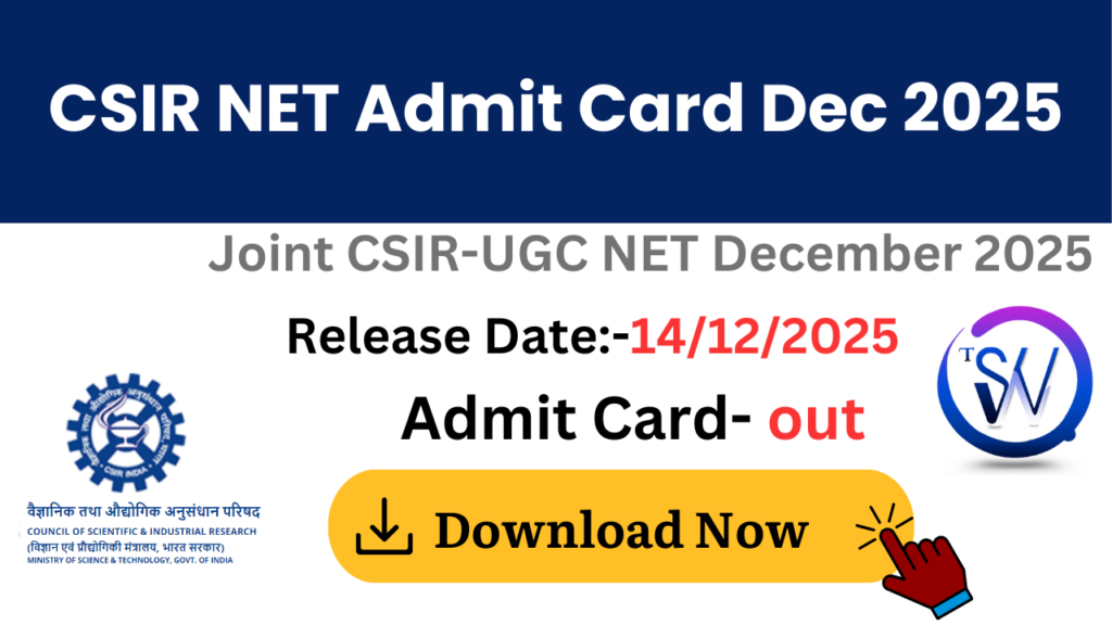 CSIR UGC NET Admit Card December 2025
