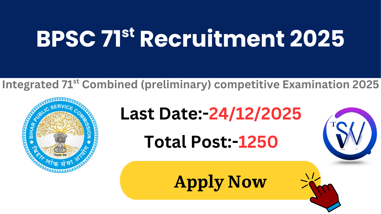 BPSC 71st Vacancy 2025