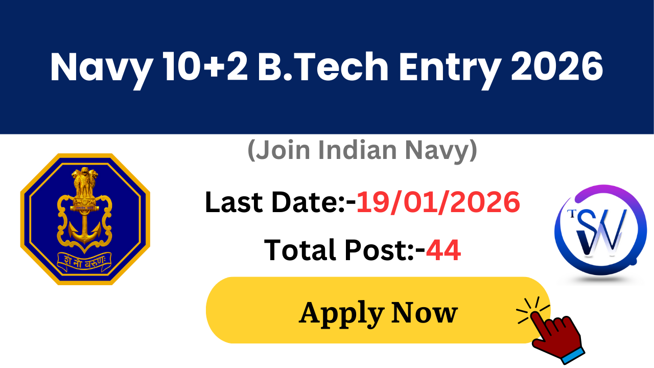 Indian Navy 10+2 (B.Tech) Entry 2026