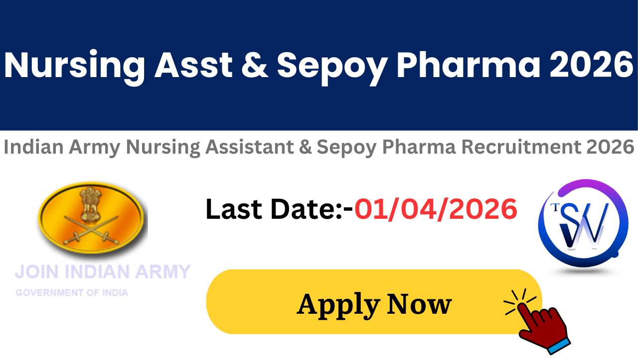 Indian Army Nursing Assistant & Sepoy Pharma Recruitment 2026
