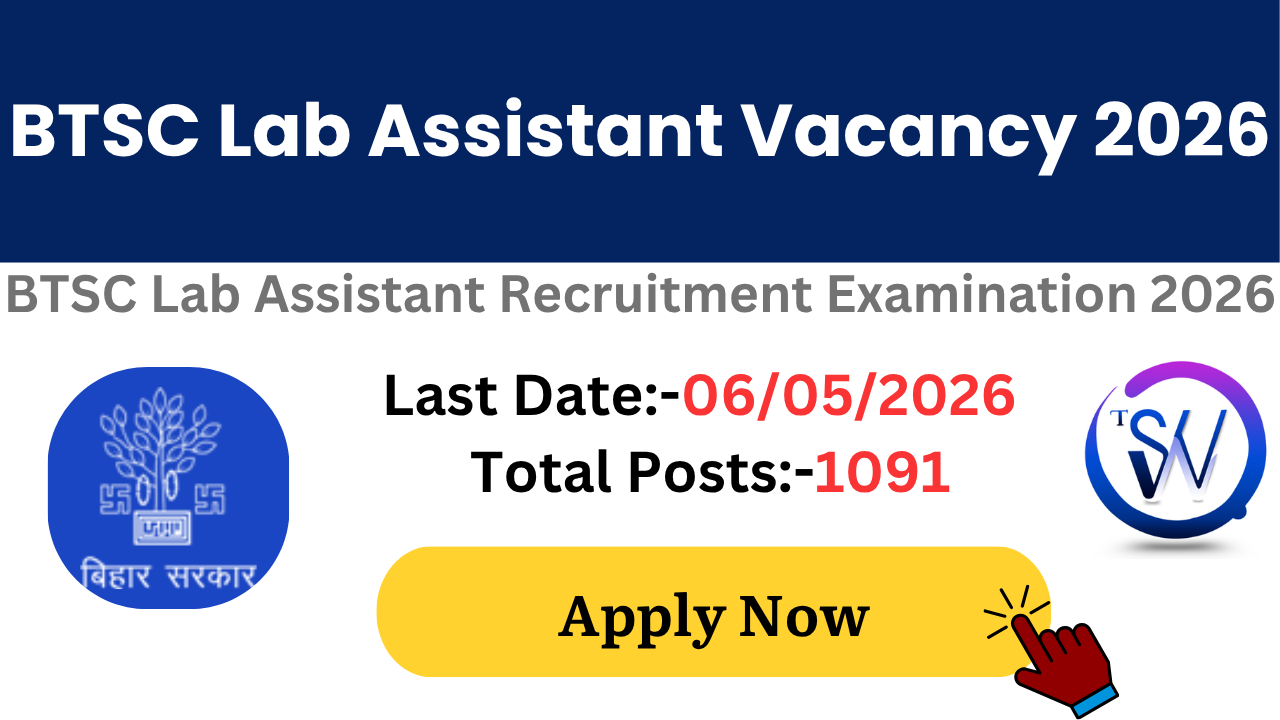 BTSC Lab Assistant Recruitment 2026